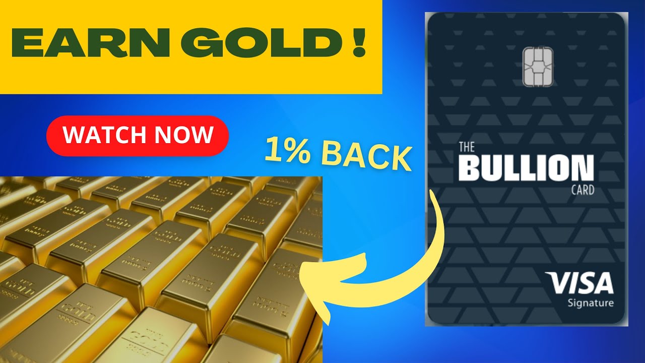 One Gold Bullion Credit Card